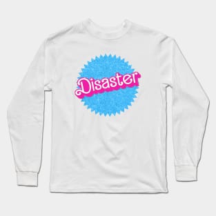 Disaster  - Barbie Long Sleeve T-Shirt